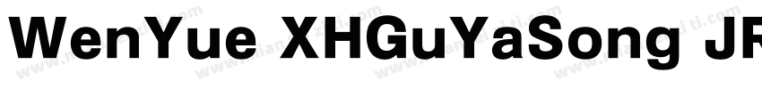 WenYue XHGuYaSong JRFC字体转换